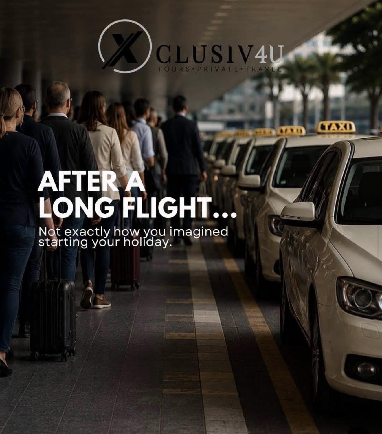 Skip the taxi queue — XCLUSIV4U meets you after your flight